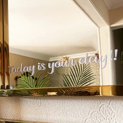 Alternative view of Today is your day - Mirror